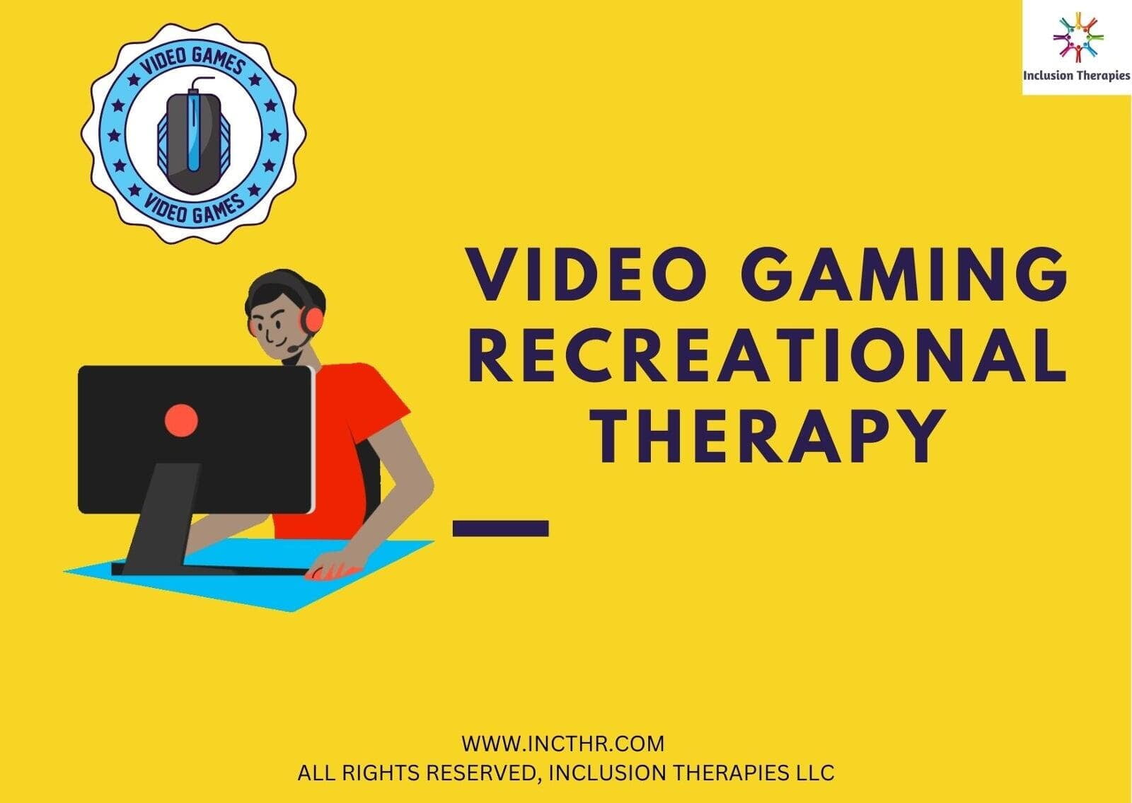 Graphic with words video gaming recreational therapy