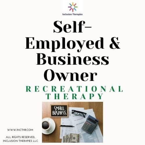 Graphic with words Self-employed and business owner Recreational Therapy