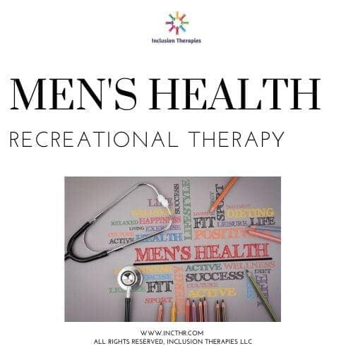 Graphic with words Men's Health Recreational Therapy