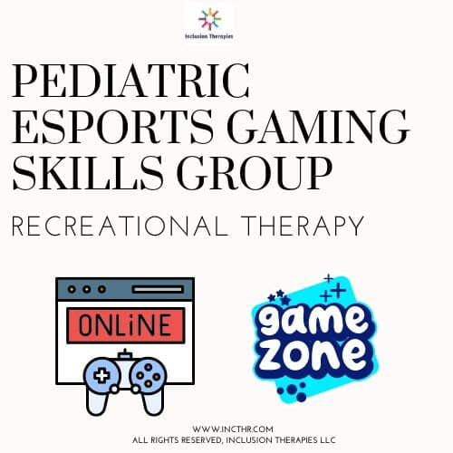 Graphic with words pediatric esports gaming skills group recreational therapy